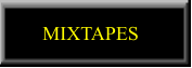 MIXTAPES